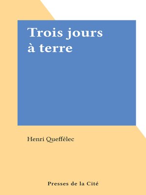 cover image of Trois jours à terre
